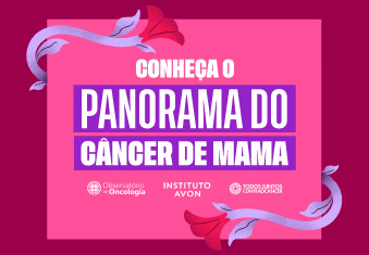 https://institutoavon.org.br/wp-content/uploads/2024/04/NL_IA_Ed01_24_PanoramaCancer.jpg
